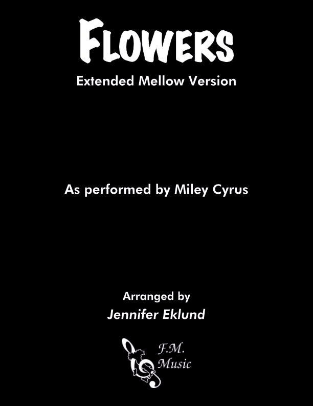 Flowers (Extended Mellow Version)